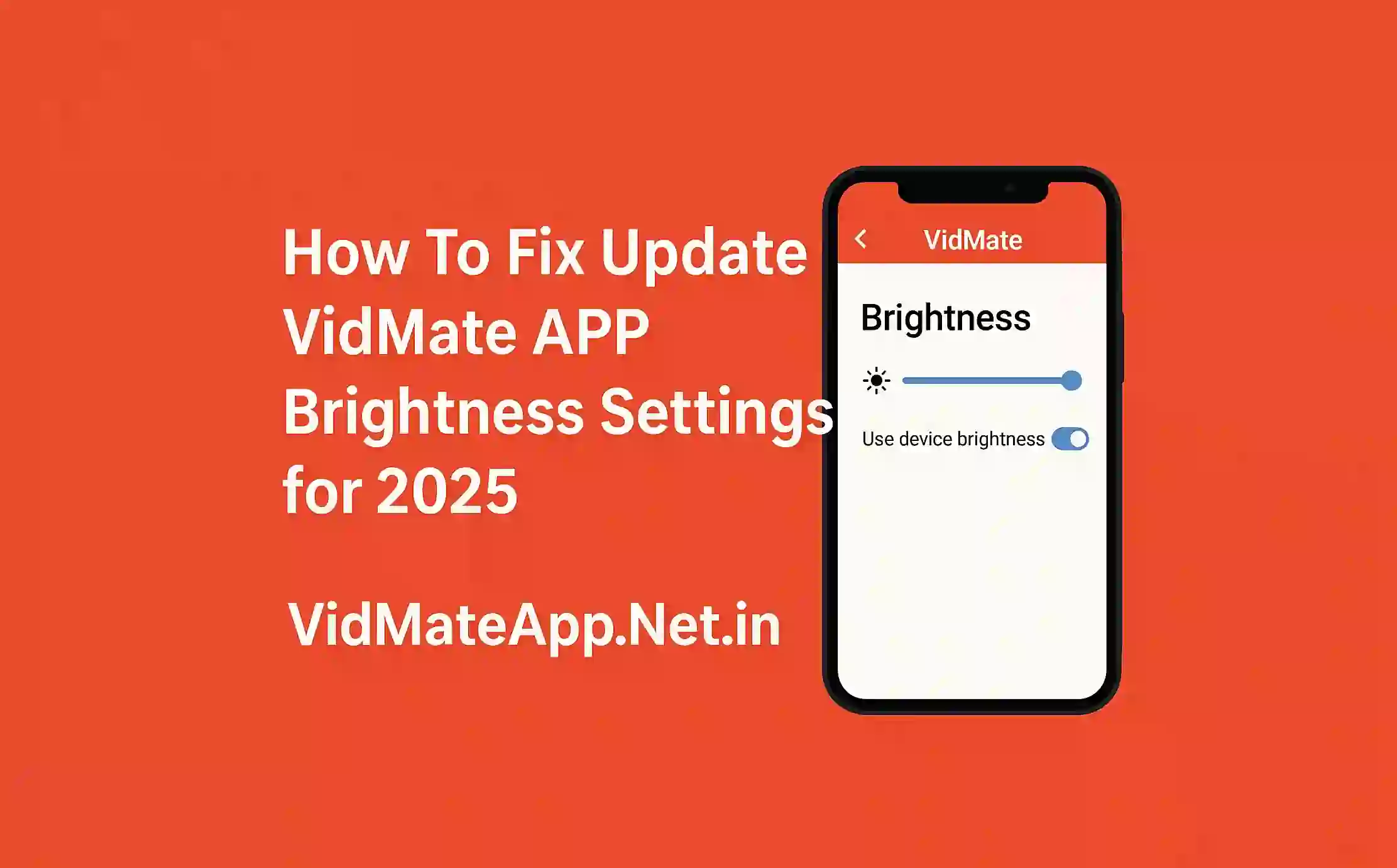 How To Fix Update VidMate APP Brightness Settings for 2025