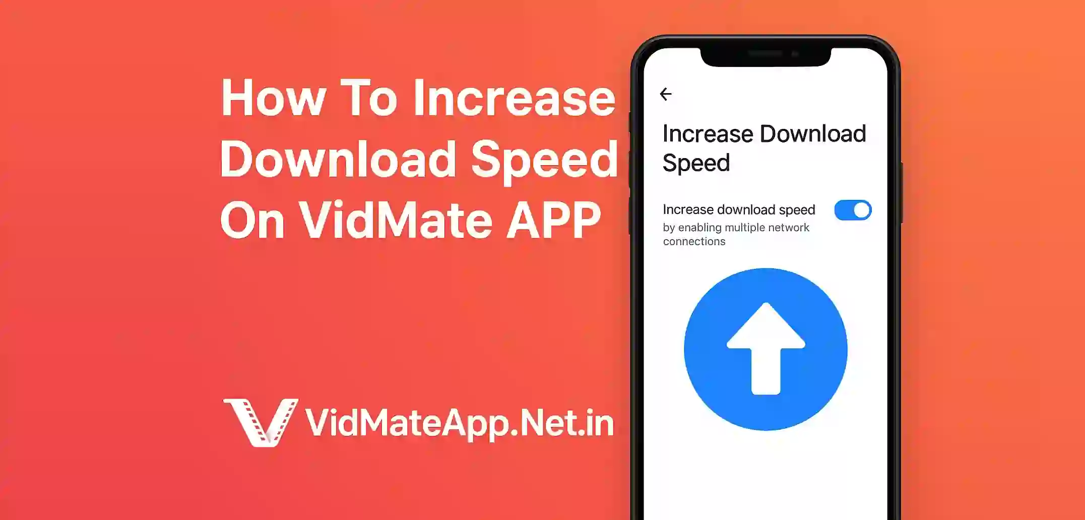 How To Increase Download Speed On VidMate APP